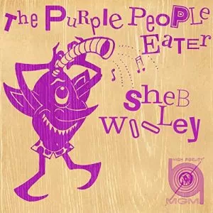 Sheb Wooley: The Purple People Eater (Pixel Pro Displays)