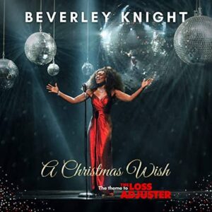 Beverley Knight: A Christmas Wish (RGB Sequences)