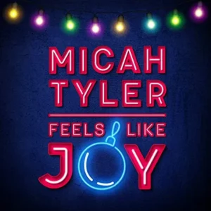 Micah Tyler: Feels Like Joy (RGB Sequences)